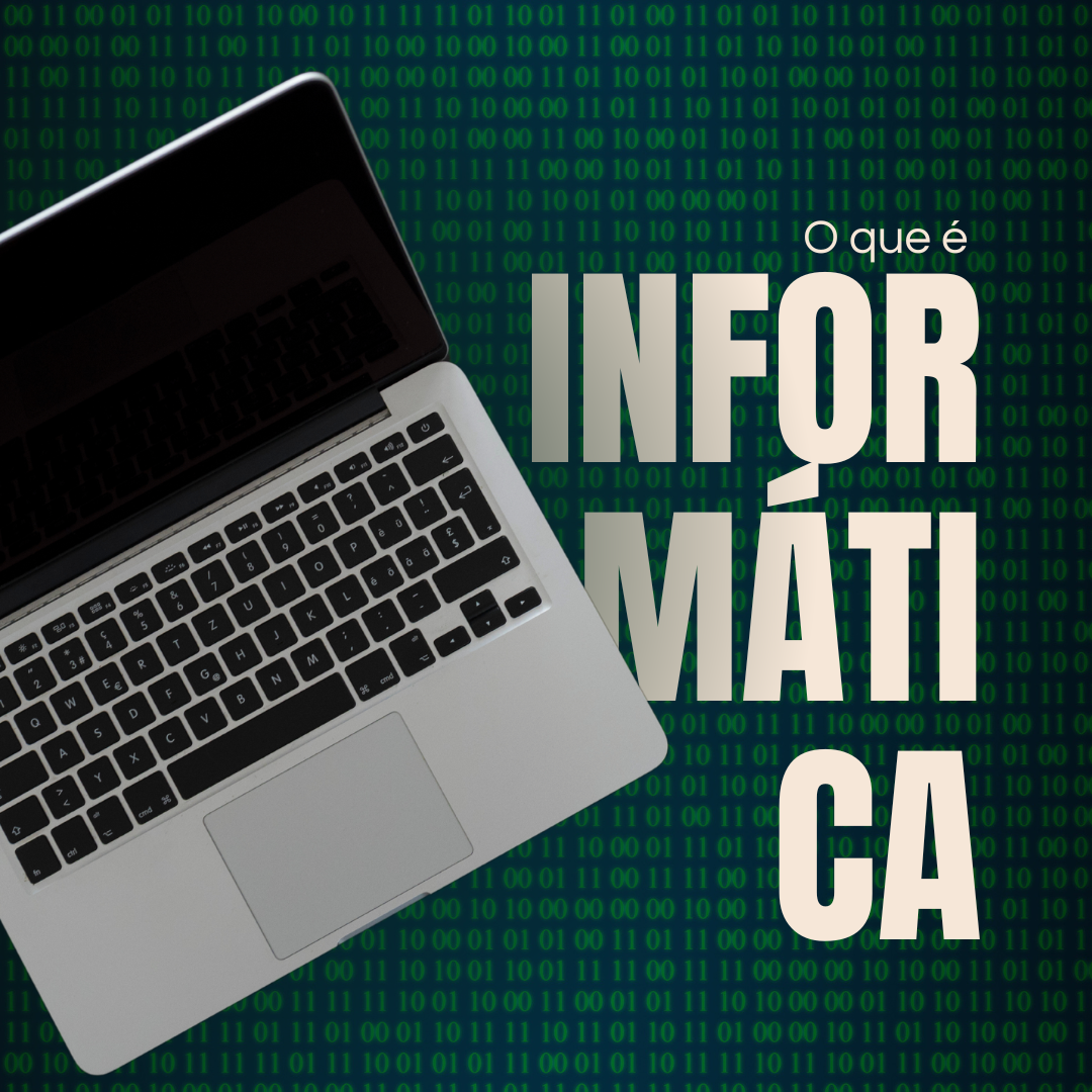 O que é informática