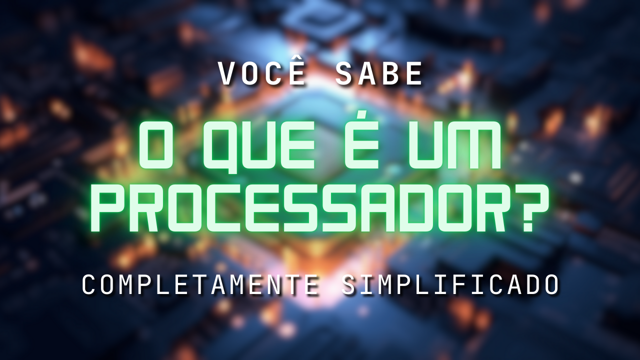 O que é um processador