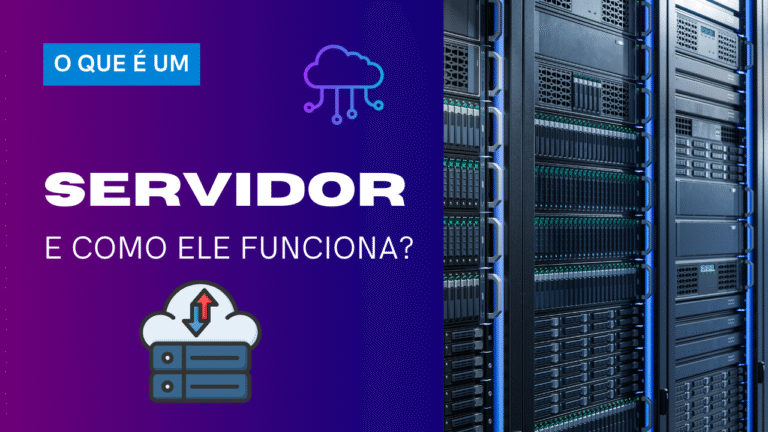 O que é um servidor e como ele funciona?